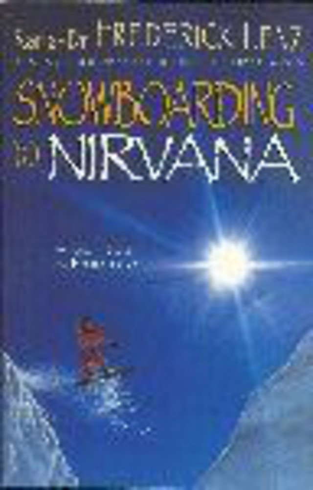 Snowboarding to Nirvana: A Spiritual Adventure poster