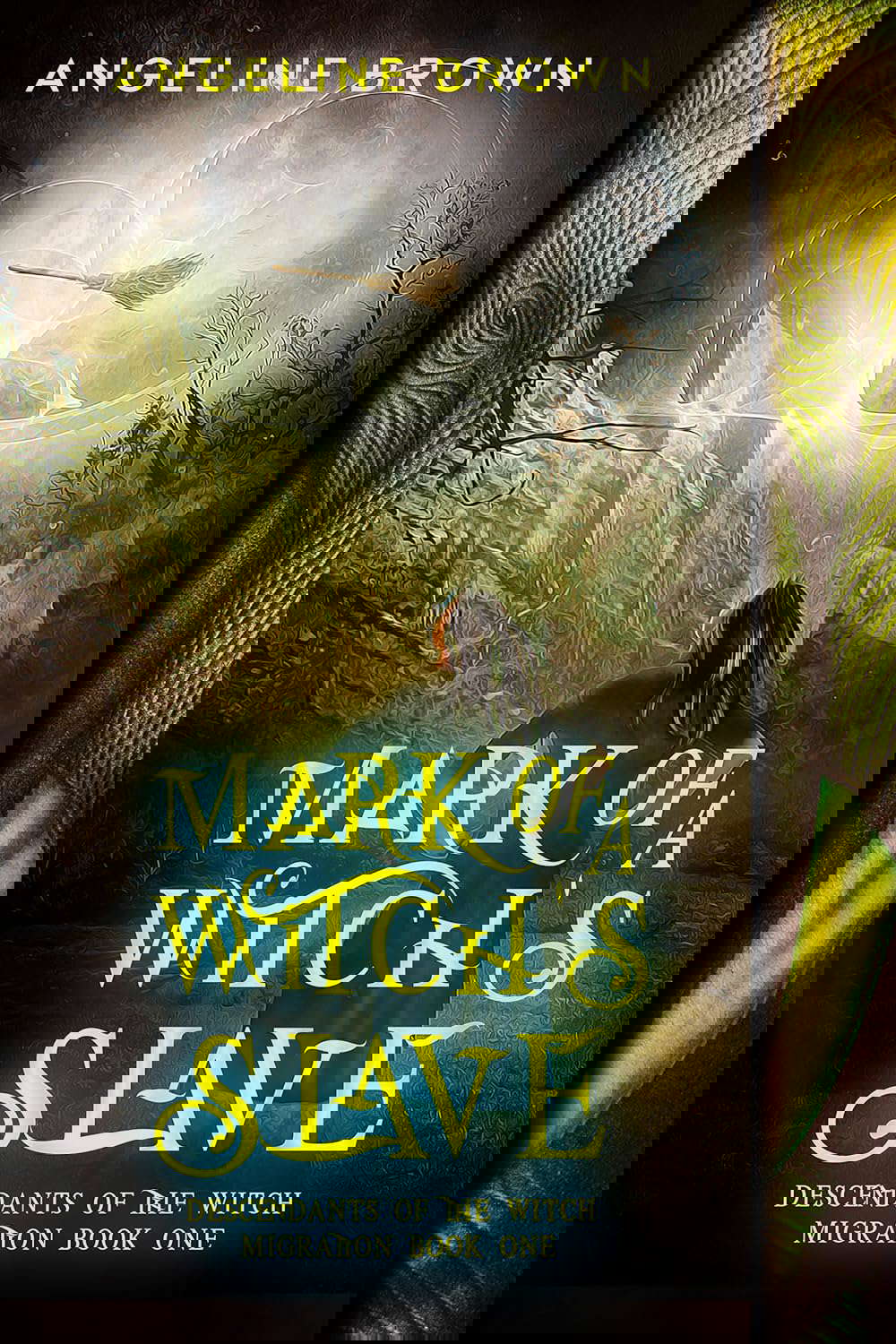 Mark of a Witch's Slave (Descendants of the Witch Migration Book 1) poster