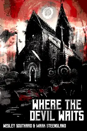 Where The Devil Waits poster