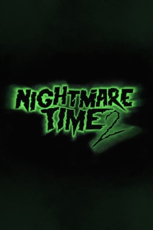 Nightmare Time 2 poster