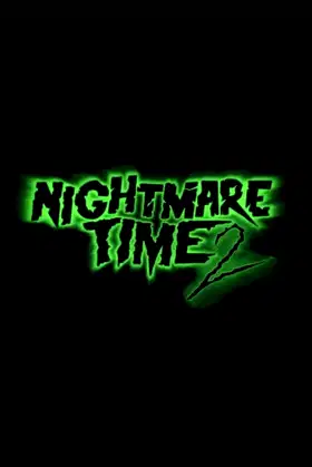 Nightmare Time 2 poster