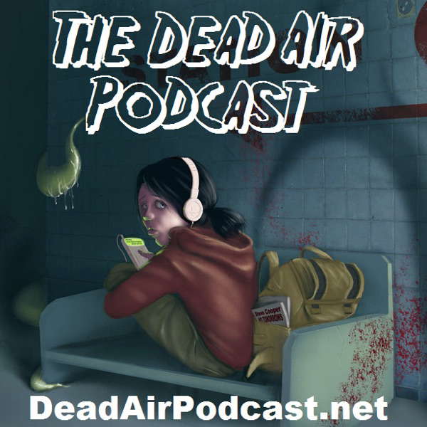 The Dead Air Horror & Genre Podcast poster