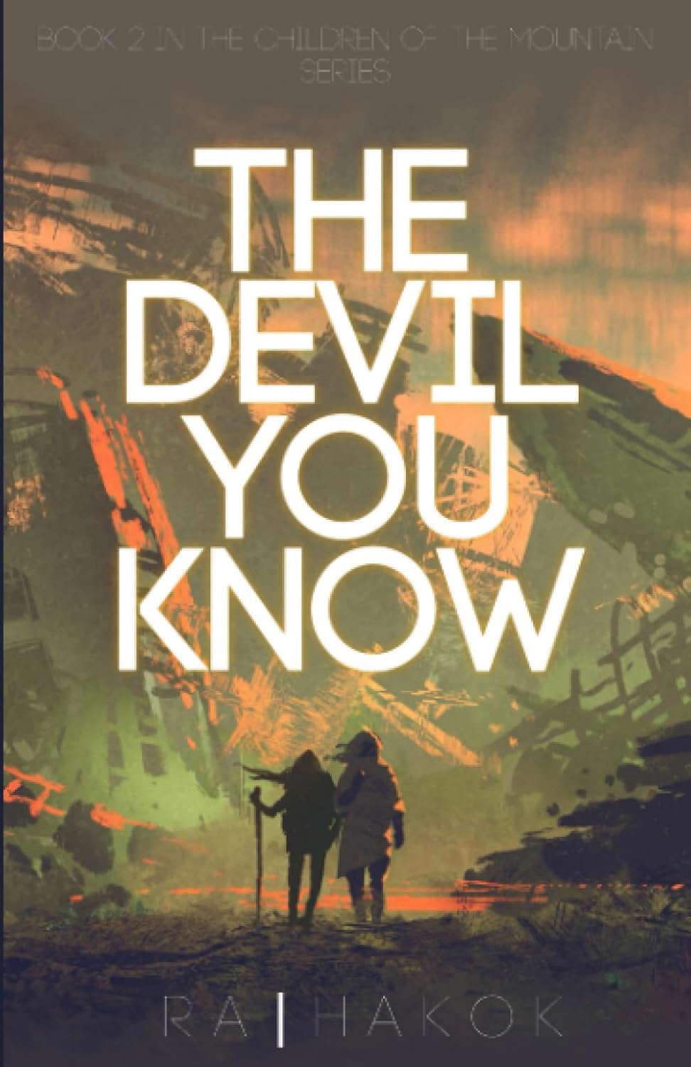 The Devil You Know (Children Of The Mountain) poster