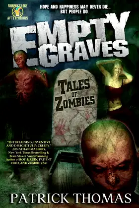 Empty Graves: Tales of Zombies (a Murphy's Lore After Hours Collection) poster