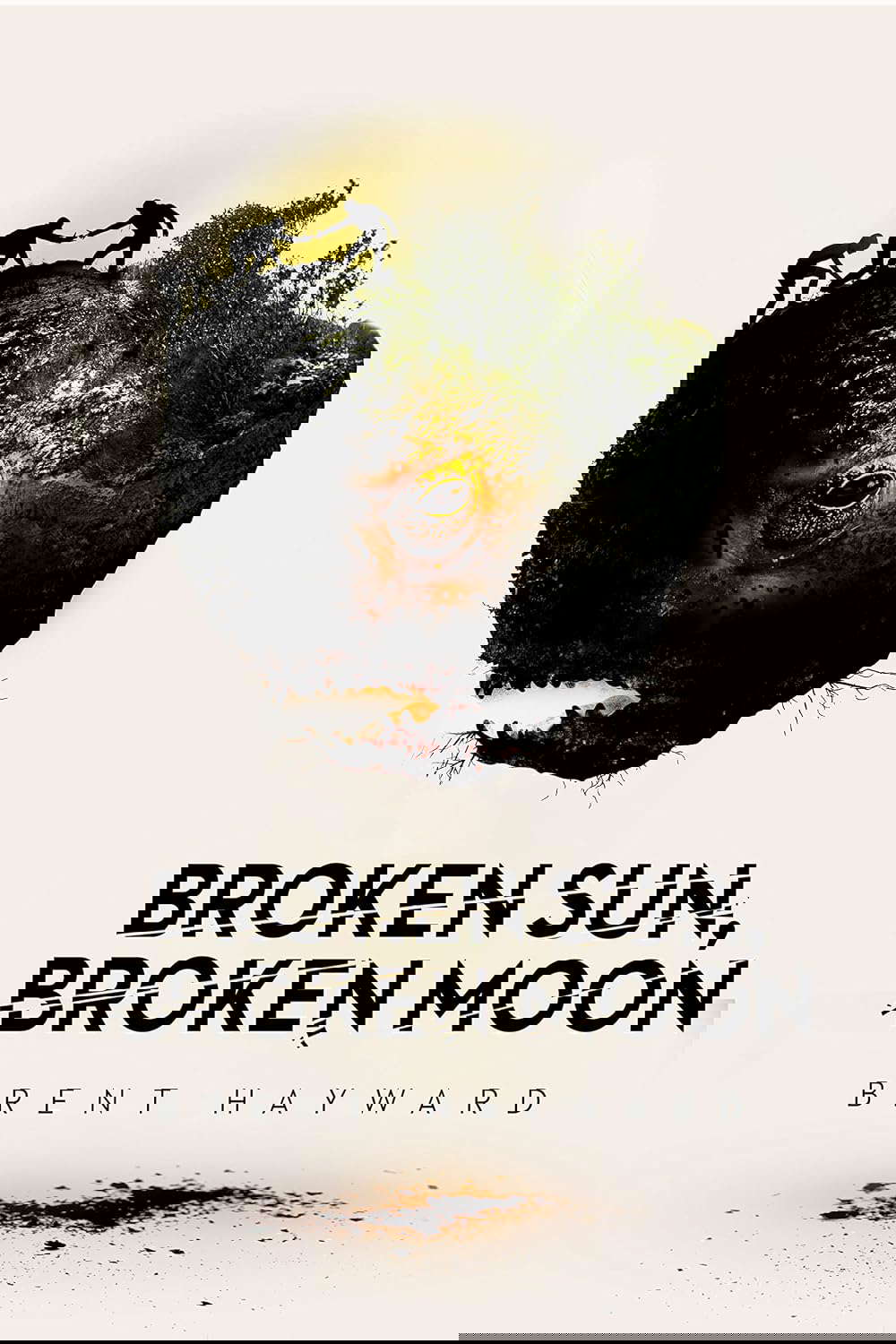 Broken Sun, Broken Moon poster