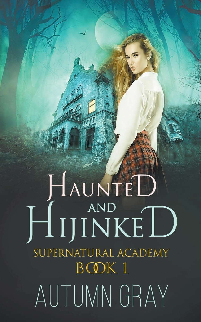 Haunted and Hijinked (Supernatural Academy) poster
