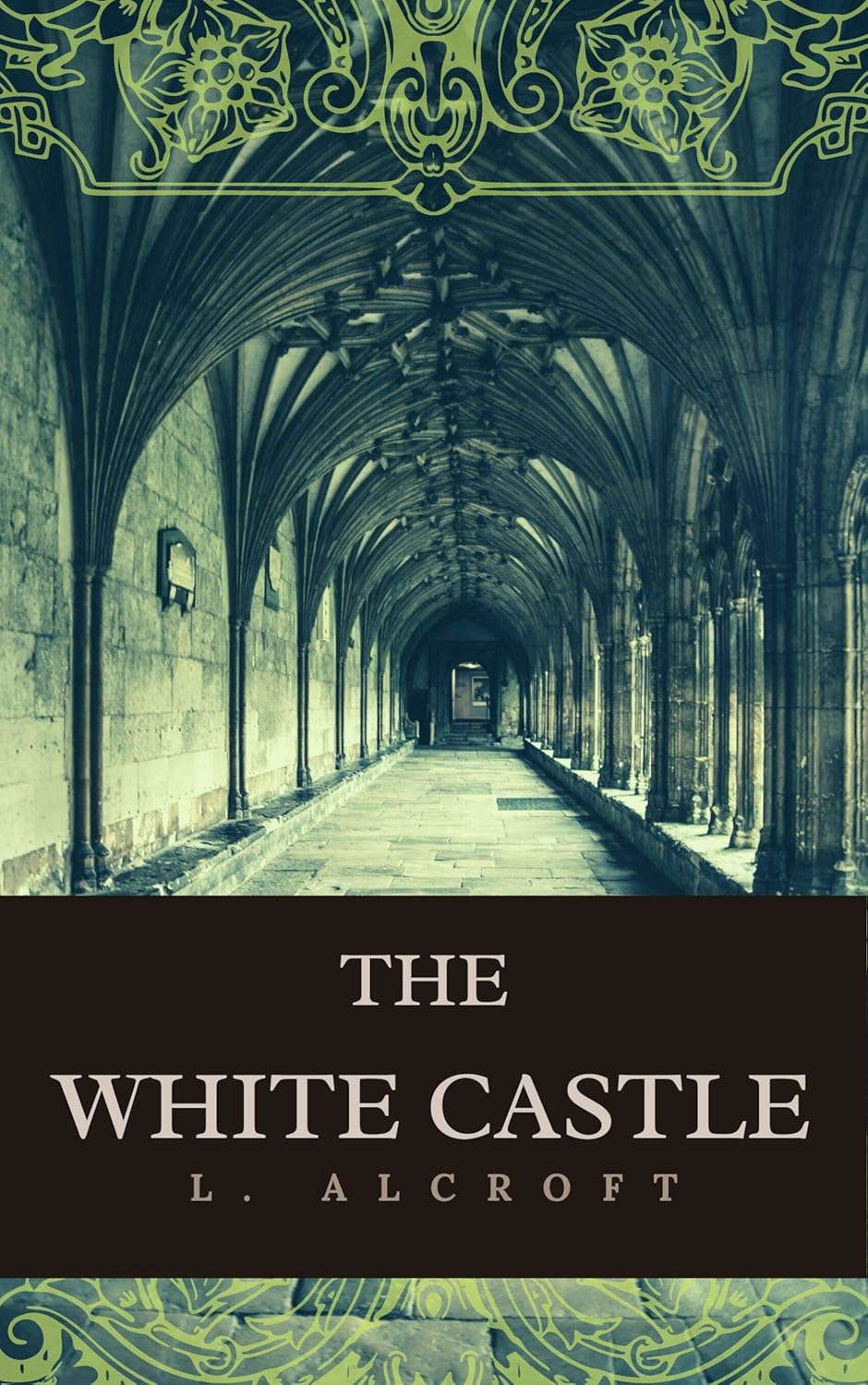 The White Castle: A Surreal Dark Fantasy Romance poster