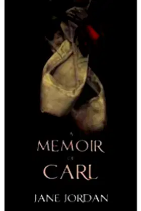 A Memoir of Carl (Ravens Deep Trilogy) poster