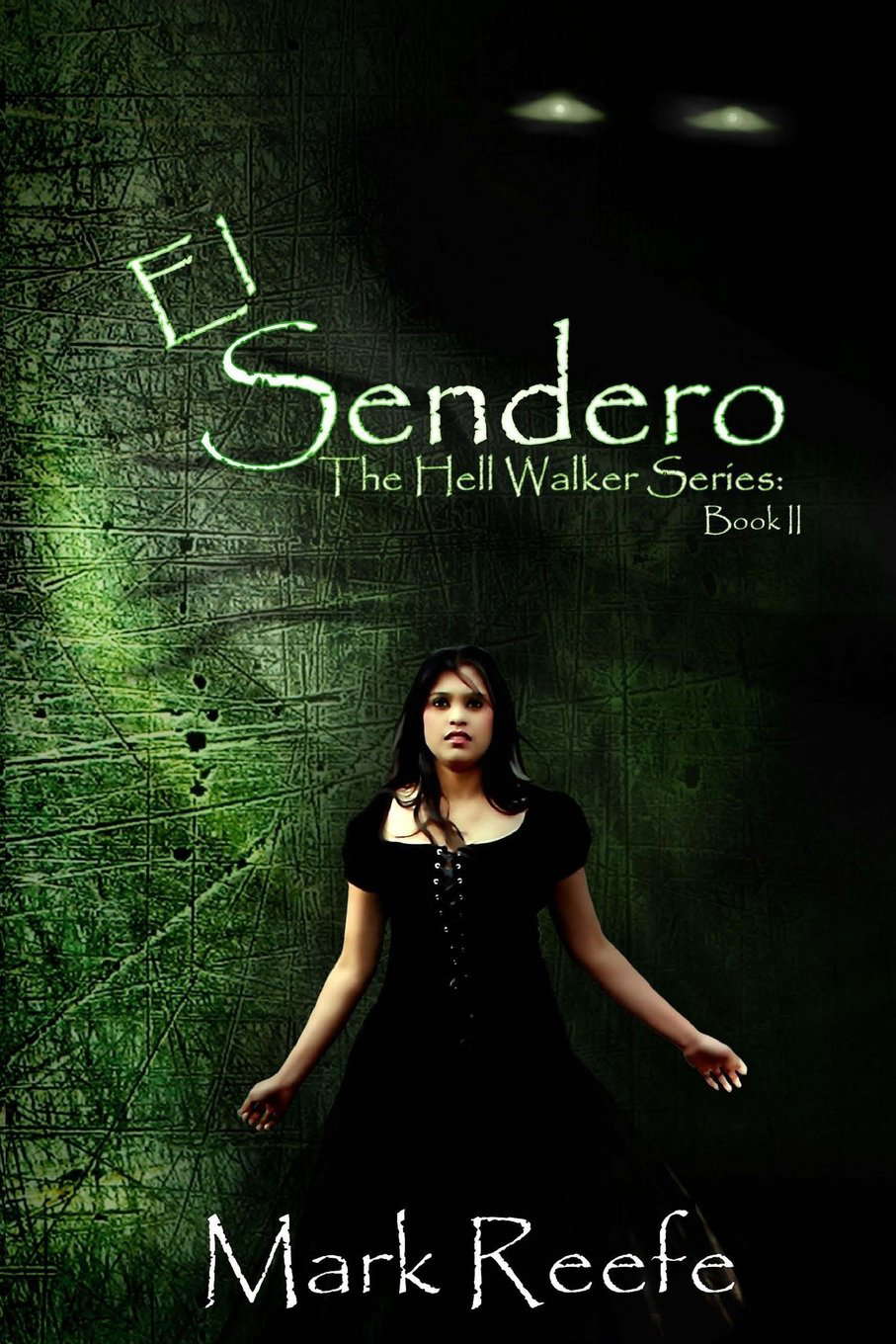 El Sendero (The Hell Walker Trilogy) poster