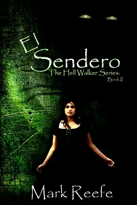 El Sendero (The Hell Walker Trilogy) poster
