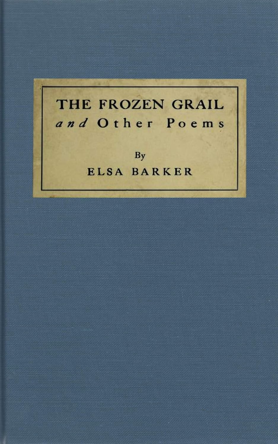The Frozen Grail: and Other Poems poster