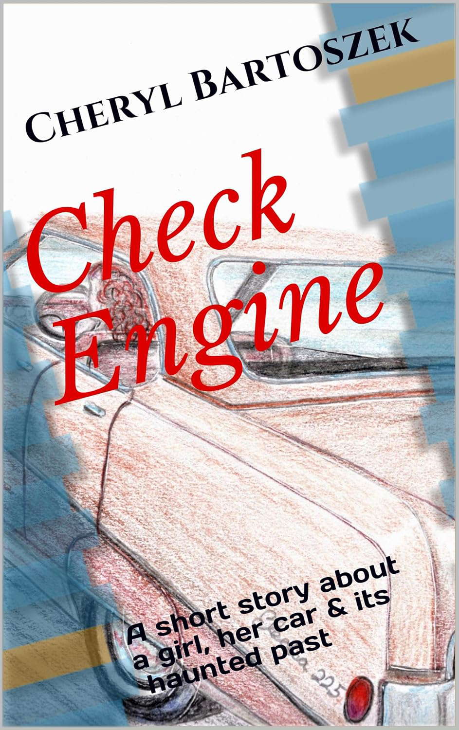 Check Engine: A short story about a girl, her car & its haunted past poster