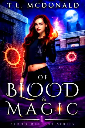 Of Blood & Magic: Blood Descent Book 1 poster