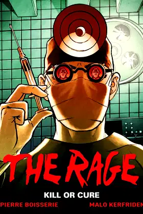 The Rage Vol. 2: Kill Or Cure poster