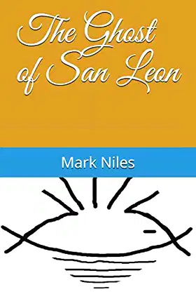 The Ghost of San Leon poster