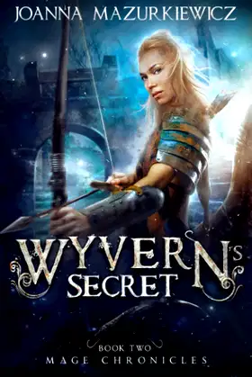 Wyvern's Secret (Mage Chronicles Book 2) poster