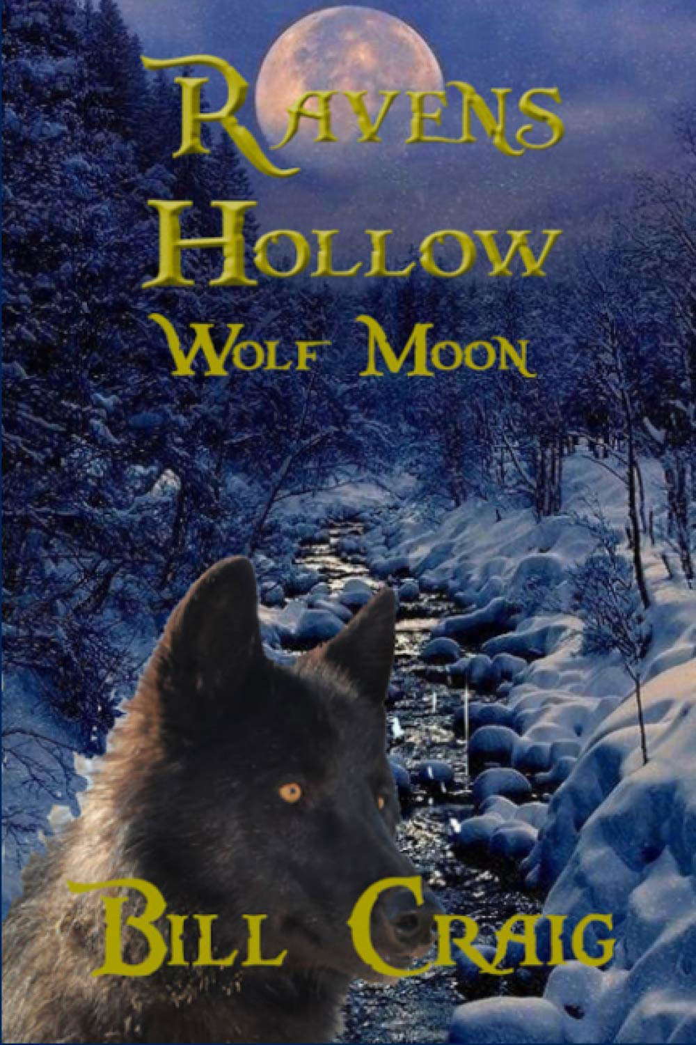 Ravens Hollow: Wolf Moon poster