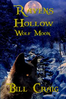 Ravens Hollow: Wolf Moon poster