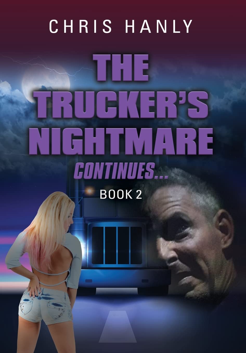 The Trucker's Nightmare Continues: Book 2 poster