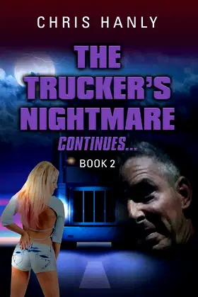 The Trucker's Nightmare Continues: Book 2 poster
