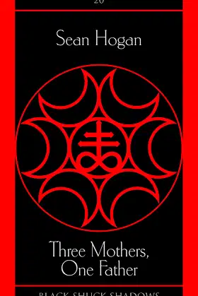 Three Mothers, One Father (Black Shuck Shadows Book 20) poster