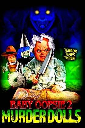 Baby Oopsie 2: Murder Dolls poster