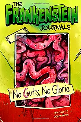 No Guts, No Gloria (The Frankenstein Journals) poster