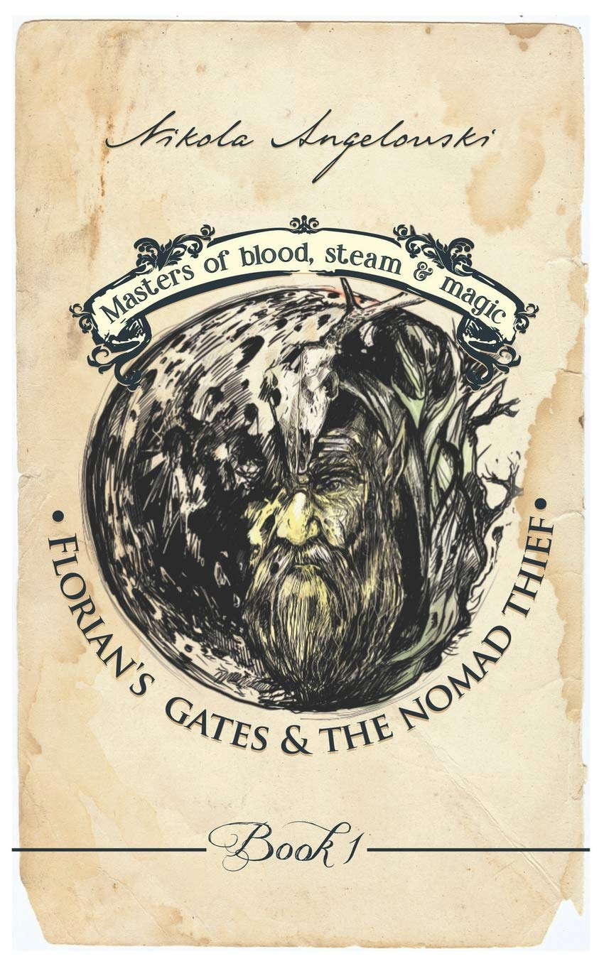Florian’s Gates And The Nomad Thief (Masters of Blood, Steam And Magic) poster
