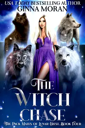 The Witch Chase (The Pack Mates of Lunar Crest) poster