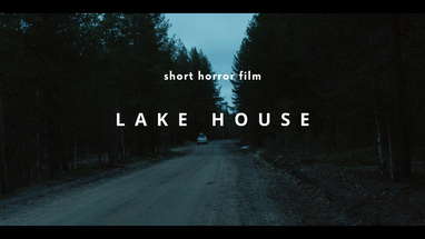 Lake House - Horror Short Film poster