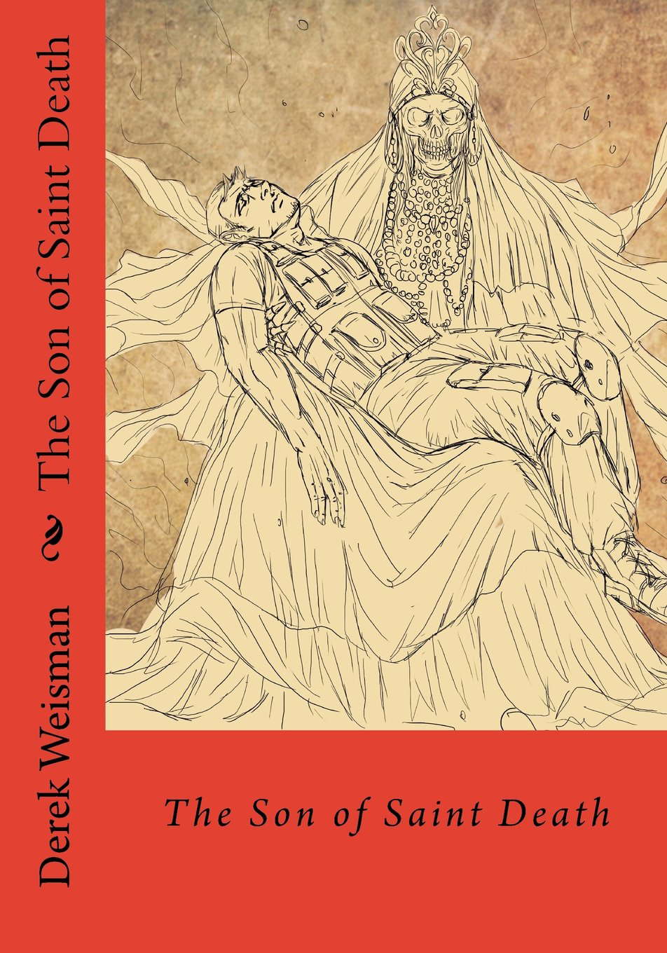 The Son of Saint Death: When facing pure evil, death is your best friend. poster