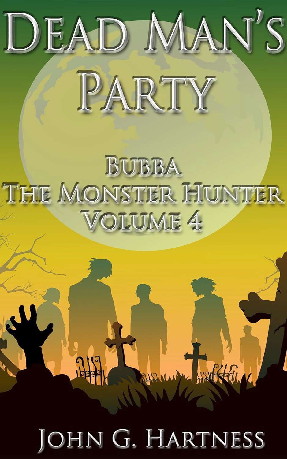 Dead Man's Party (Bubba the Monster Hunter Book 4) poster