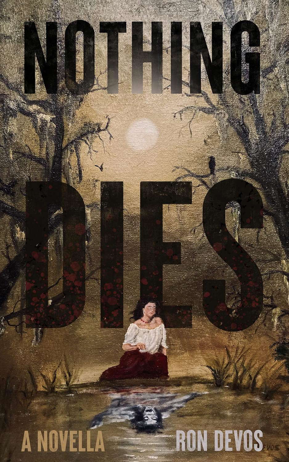 Nothing Dies poster