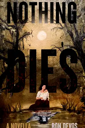 Nothing Dies poster