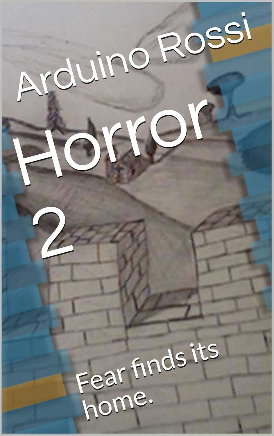 Horror 2: Fear finds its home. (English Book 4) poster