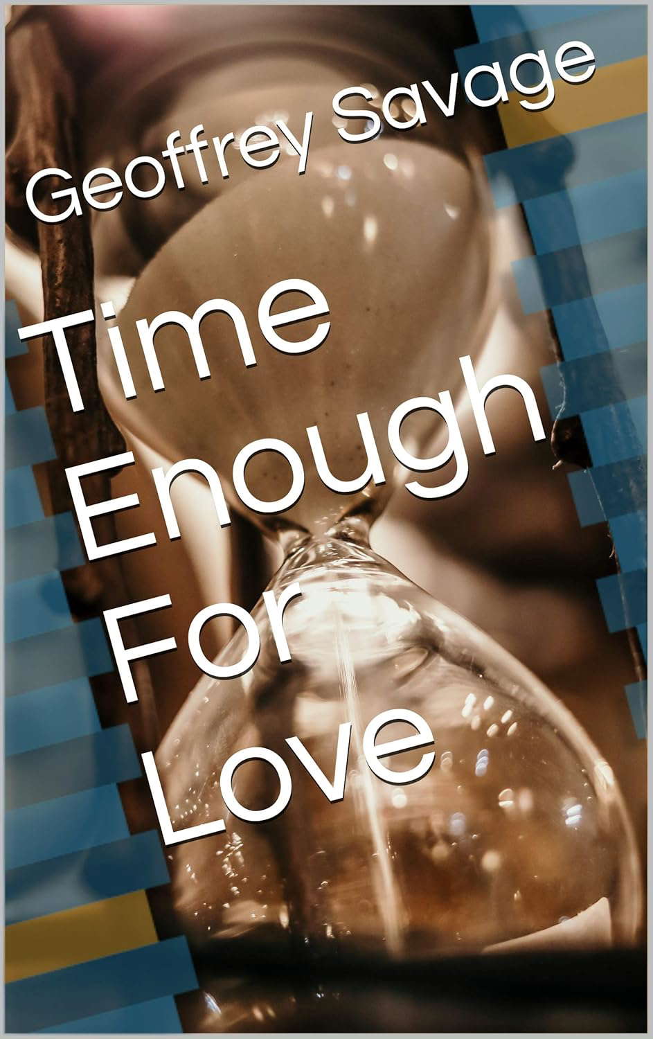 Time Enough For Love (Games of Threa Book 2) poster