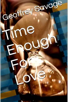 Time Enough For Love (Games of Threa Book 2) poster