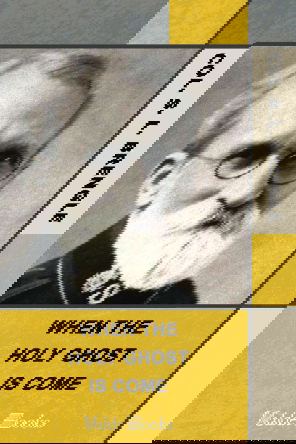 When the Holy Ghost is Come poster