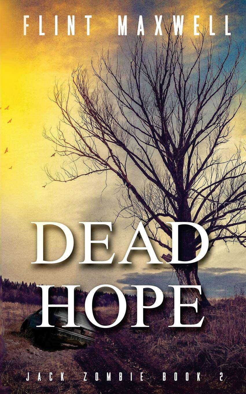 Dead Hope: A Zombie Novel (Jack Zombie) poster