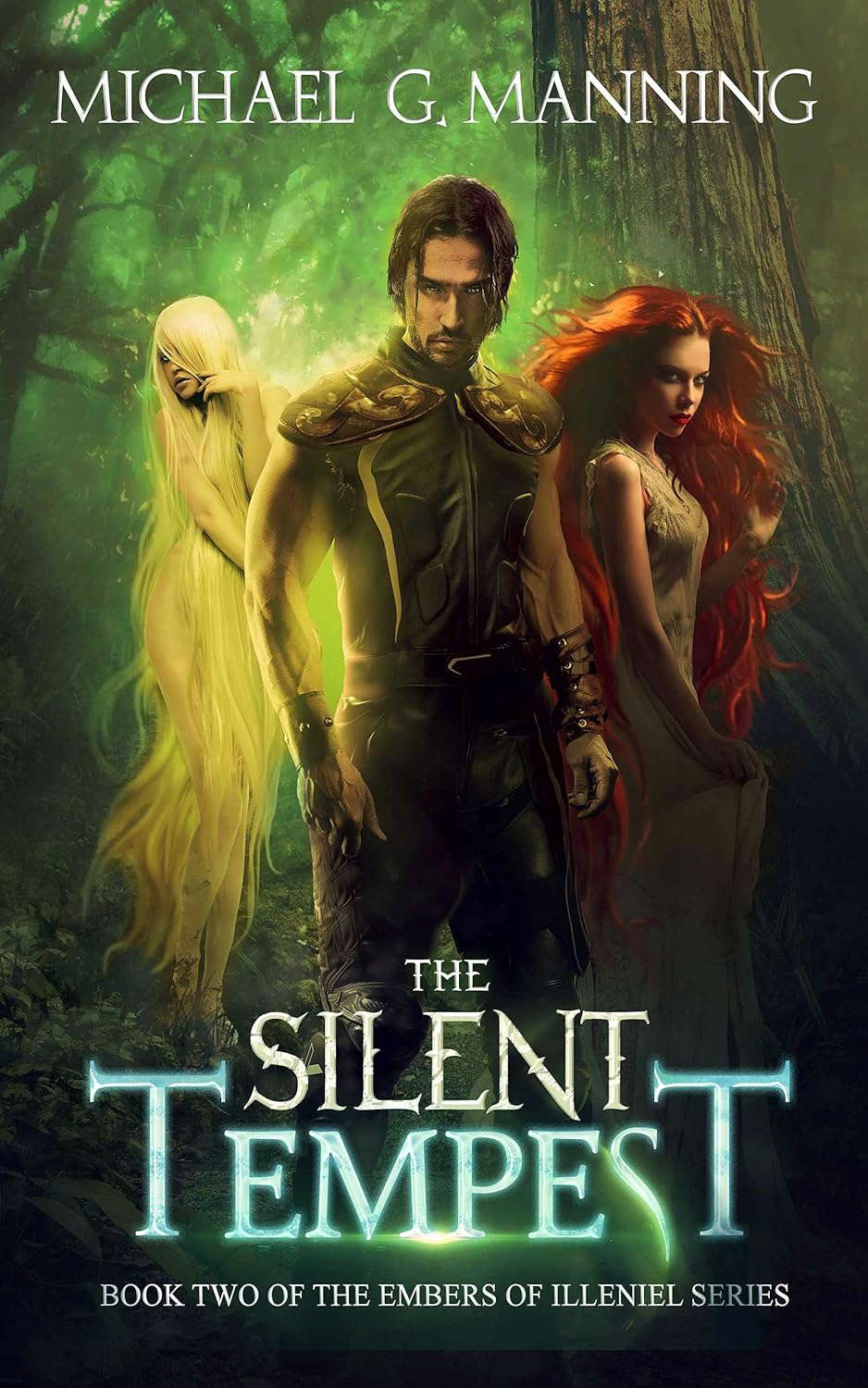 The Silent Tempest (Embers of Illeniel Book 2) poster