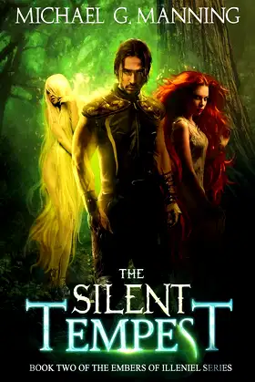 The Silent Tempest (Embers of Illeniel Book 2) poster