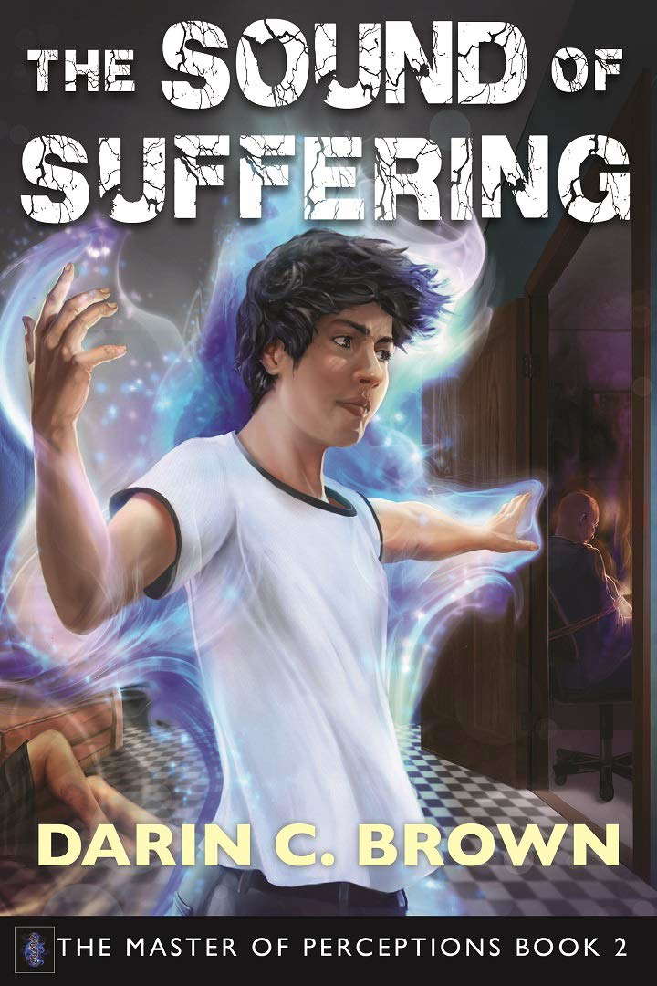 The Sound of Suffering: The Master of Perceptions, Book 2 poster