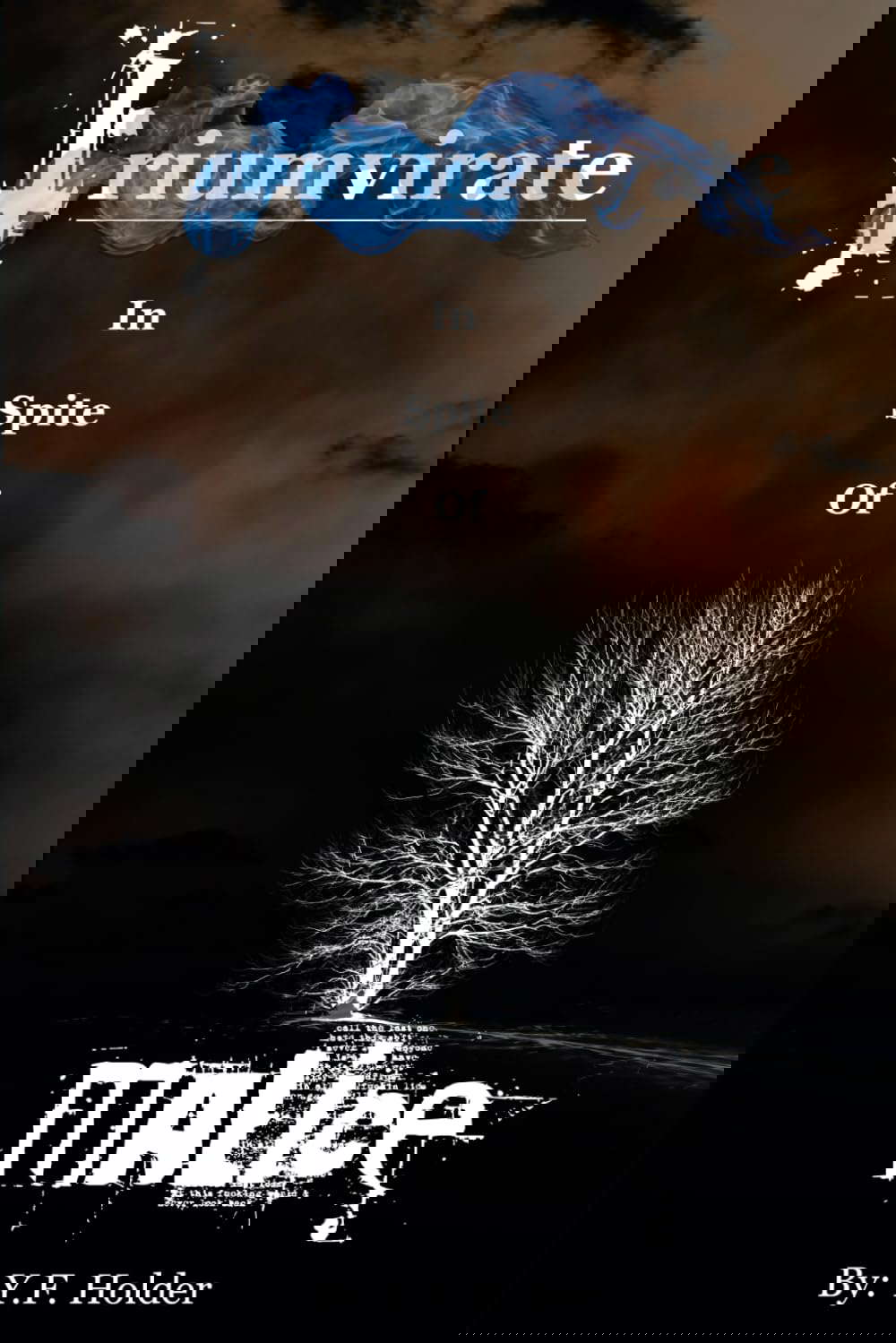 In Spite of Malice (Triumvirate) poster