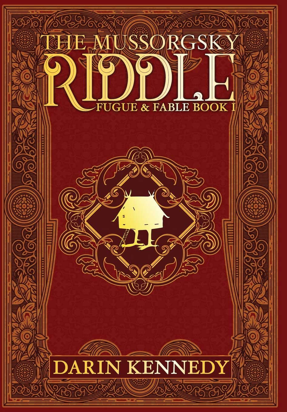 The Mussorgsky Riddle: Fugue & Fable - Book One poster