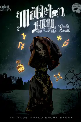 Marbleton Hill: Death's Bonnet poster