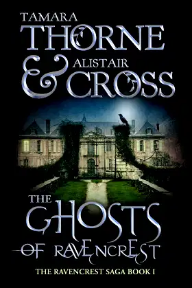 The Ghosts of Ravencrest: The Ravencrest Saga: Book One poster