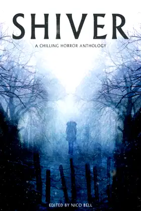 Shiver: A Chilling Horror Anthology poster