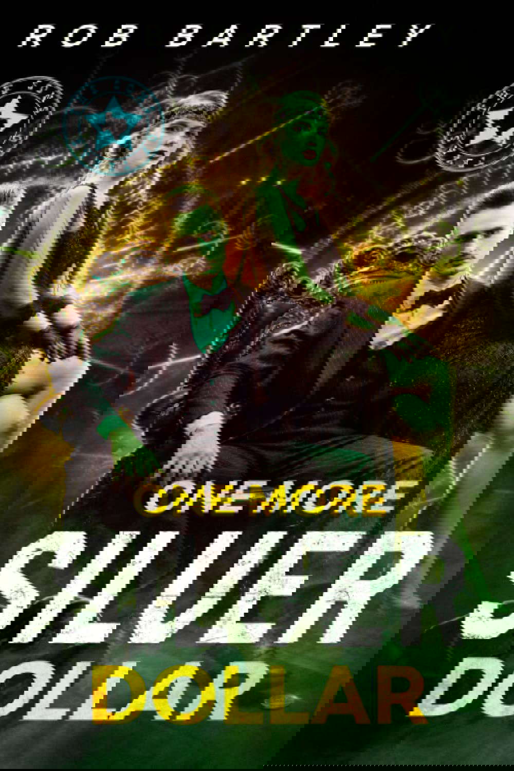 One More Silver Dollar: (Sons of Texas Book 3) poster