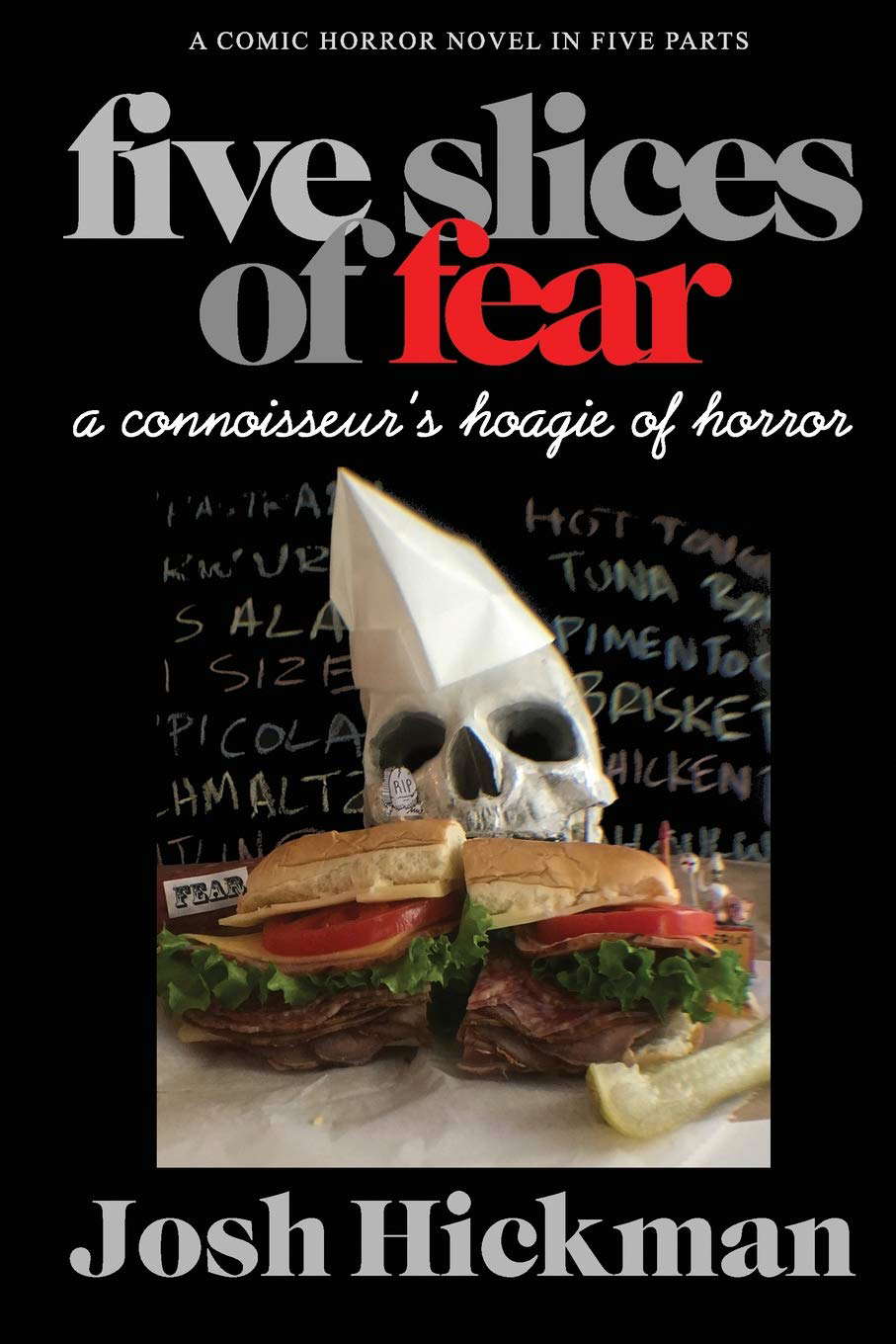 Five Slices Of Fear: A Connoisseur's Hoagie Of Horror poster