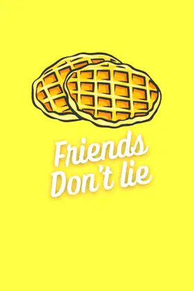 Friends don't lie notebook poster